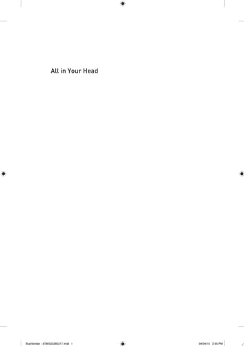 All in Your Head Making Sense of Pediatric Pain