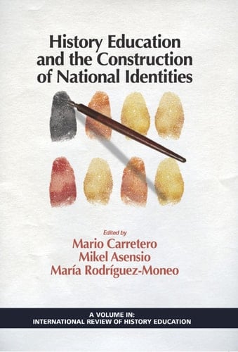 History Education and the Construction of National Identities