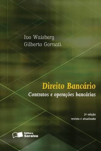 Direito bancário - 2a edição de 2016 Contratos e operações bancárias