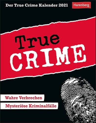 Der True Crime Kalender Kalender 2021 Wahre Verbrechen, mysteriöse Kriminalfälle