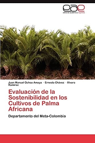 Evaluación de la Sostenibilidad en Los Cultivos de Palma African
