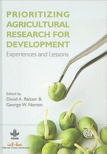 Prioritizing Agricultural Research for Development Experiences and Lessons