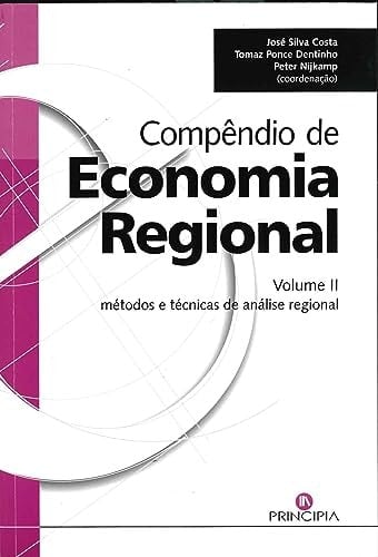 Compêndio de economia regional: Métodos e técnicas de análise regional