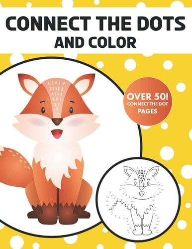 Connect The Dots And Color Over 50 Connect The Dot Pages