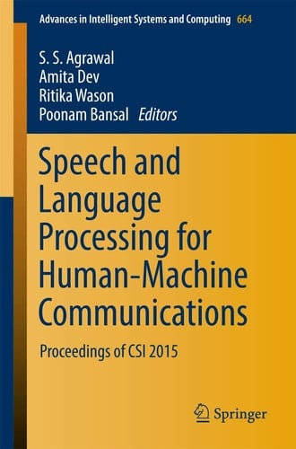 Speech and Language Processing for Human-Machine Communications Proceedings of CSI 2015