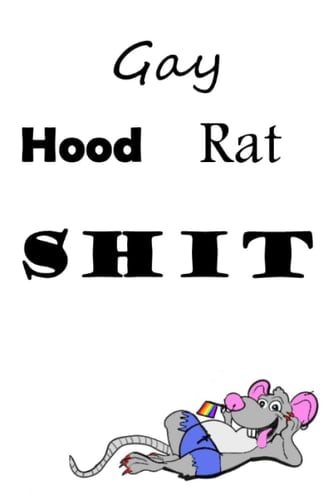 Gay Hood Rat Shit (Notebook): Notebook, journal, diary, lined paper