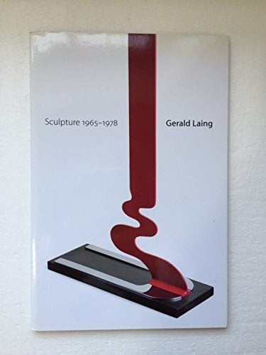 Gerald Laing Sculpture, 1965-1978