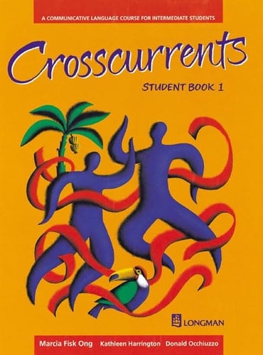 Crosscurrents- A Communicative Language Course