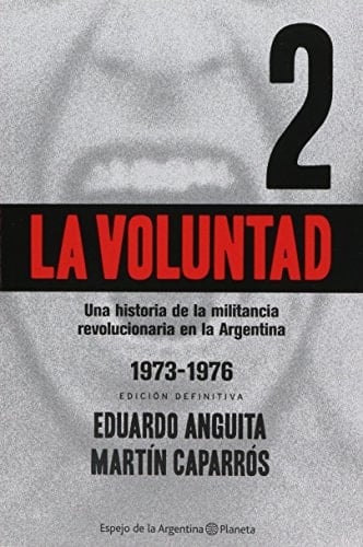 La voluntad: 1973-1976