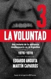 La voluntad: 1976-1978