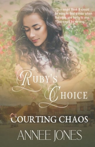 Ruby's Choice: Courting Chaos - Book 6