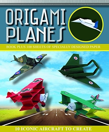Origami Planes 101 Iconic Planes to Create