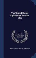 The United States Lighthouse Service, 1915