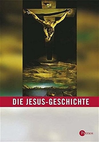 Die Jesus-Geschichte