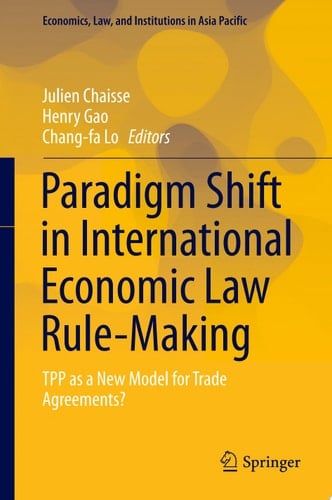 Paradigm Shift in International Economic Law Rule-Making