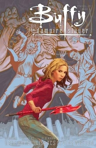 Buffy, Staffel 10. Bd. 04: Bd. 4: Alte Dämonen