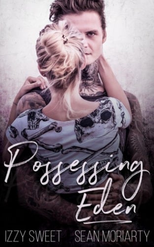 Possessing Eden: A Dark Romance (Disciples)