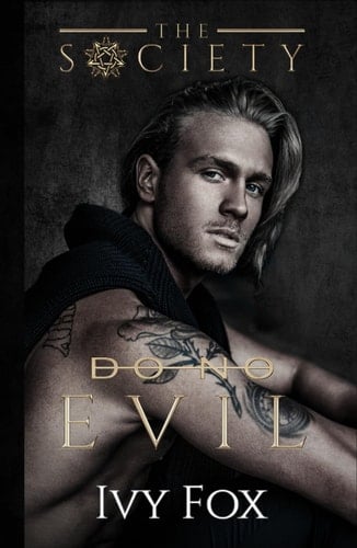 Do No Evil: A Secret Society College Romance (The Society)