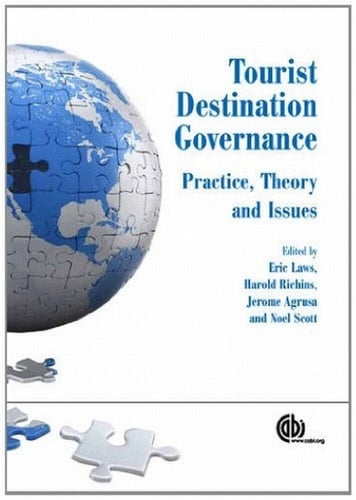 Tourist Destination Governance Practice, Theory and Issues