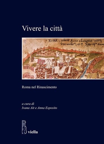 Vivere la città Roma nel Rinascimento