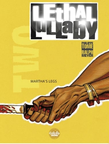 Lethal lullaby - Volume 2 - Martha's legs