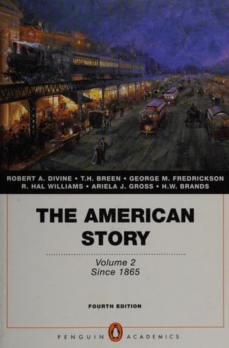 The American Story: Volume 1 to 1877 (Penguin Academics Series)