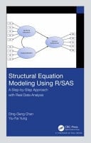 Structural Equation Modeling Using R/SAS A Step-by-step Approach with Real Data Analysis