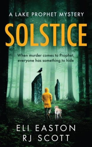Solstice: a Lake Prophet Mystery (The Lake Prophet Mysteries)