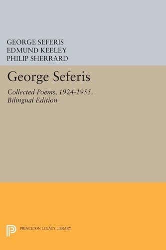 George Seferis Collected Poems, 1924-1955. Bilingual Edition - Bilingual Edition