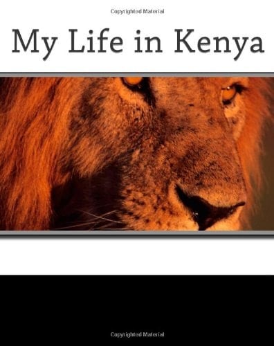 My Life in Kenya