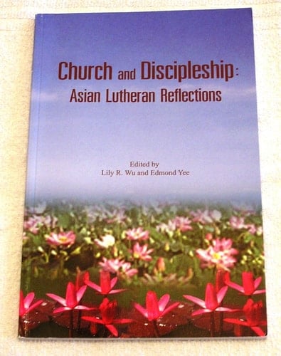 Church and Discipleship Asian Lutheran Reflections