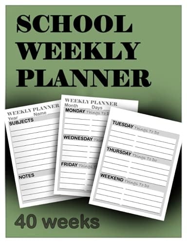 School Weekly Planner: 40 weeks