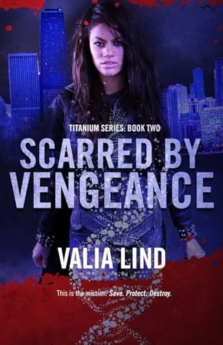 Scarred by Vengeance