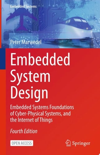 Embedded System Design Embedded Systems Foundations of Cyber-Physical Systems, and the Internet of Things