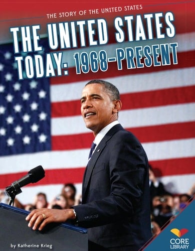 United States Today: 1968-Present 1968-Present