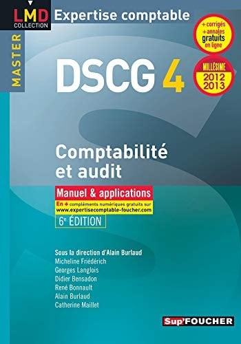 DSCG 4 Comptabilité et audit 2012/2012 Manuel & applications