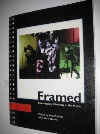 Framed: Interrogating Disability in the Media