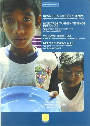 Nosaltres també en tenim - aproximació a la Convenció dels Drets de l'Infant