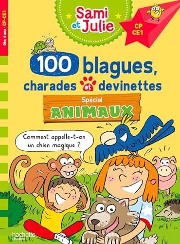 100 blagues, charades et devinettes spécial Animaux CP-CE1