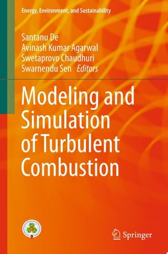 Modeling and Simulation of Turbulent Combustion