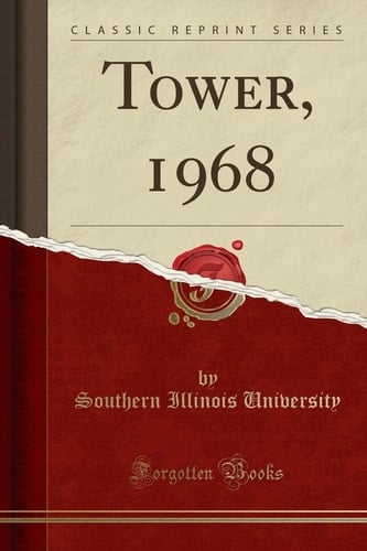 Tower, 1968 (Classic Reprint)