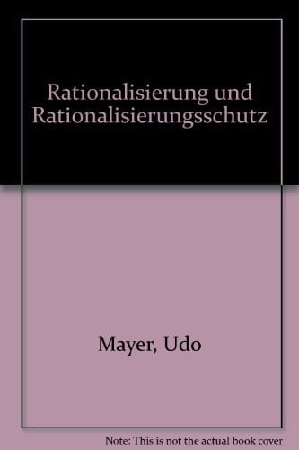 Rationalisierung und Rationalisierungsschutz