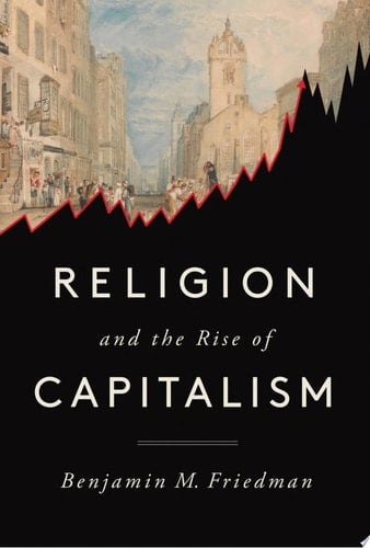 Religion and the Rise of Capitalism