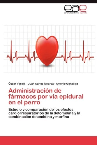 Administración de Fármacos Por Vía Epidural en El Perro