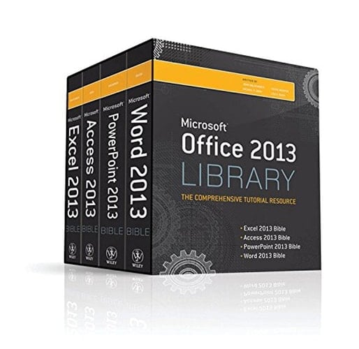 Office 2013 Library: Excel 2013 Bible, Access 2013 Bible, PowerPoint 2013 Bible, Word 2013 Bible