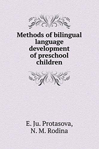Methods of Bilingual Language Development of Preschool Children