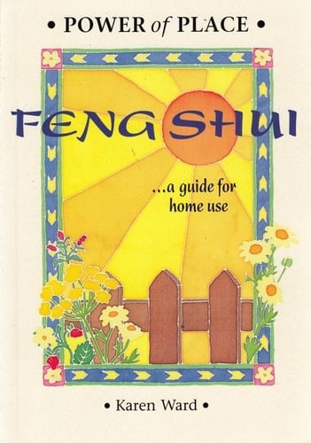 Feng Shui A Guide for Home Use