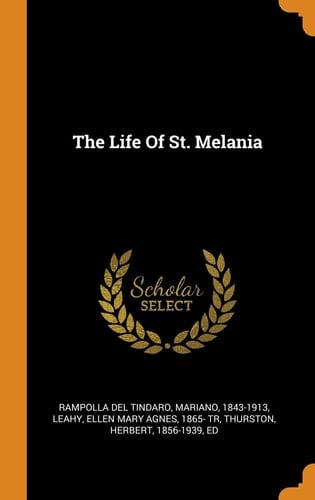 The Life Of St. Melania