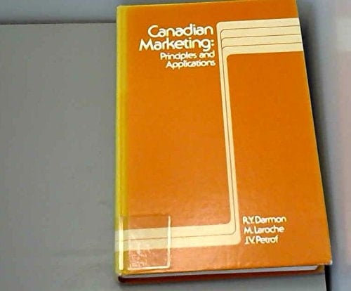 Canadian Marketing Principles and Applications