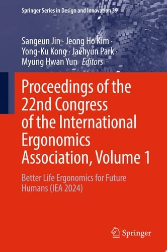 Proceedings of the 22nd Congress of the International Ergonomics Association, Volume 1